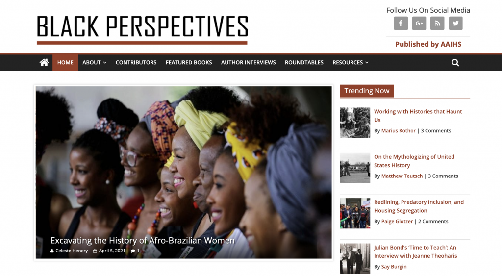 Image of Black Perspectives website, featuring a main article about "Excavating the History of Afro-Brazilian Women"