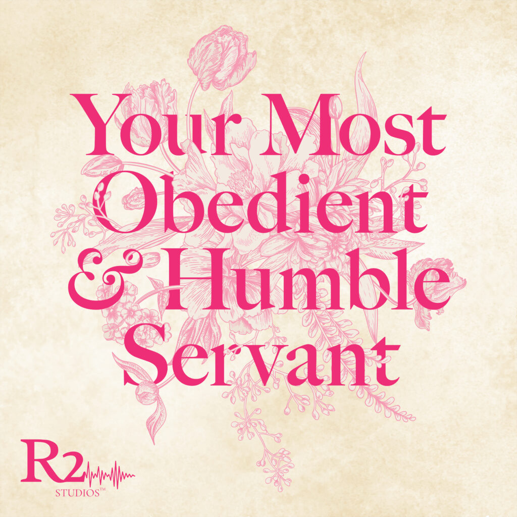 Show Art for Your Most Obedient & Humble Servant